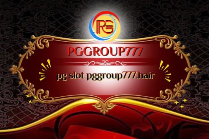 pg slot pggroup777.hair